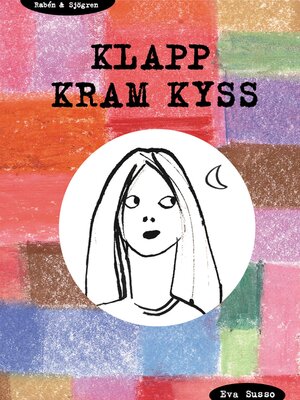 cover image of Klapp, kram, kyss